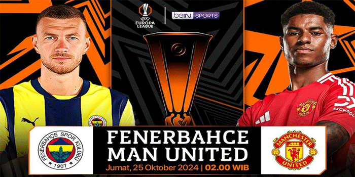 Live Streaming Liga Europa: Saksikan Fenerbahce vs Manchester United Matchweek 3 di Vidio